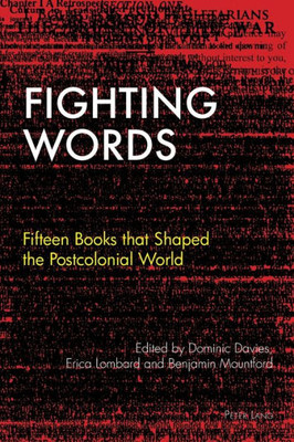 Fighting Words (Race and Resistance Across Borders in the Long Twentieth Century)