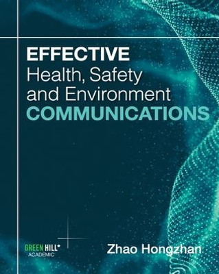 Effective Health, Safety and Environment Communications