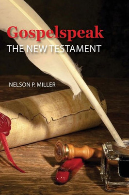 Gospelspeak: The New Testament