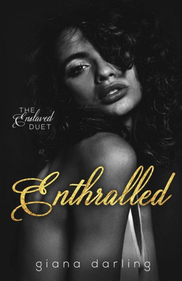 Enthralled (The Enslaved Duet)