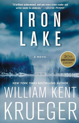 Iron Lake (20th Anniversary Edition): A Novel (Cork O'Connor Mystery Series)