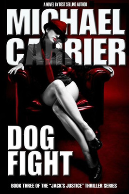 Dogfight: Supreme Court Thriller (Jack's Justice)