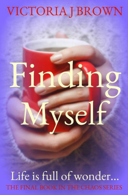 Finding Myself (The Chaos Series)