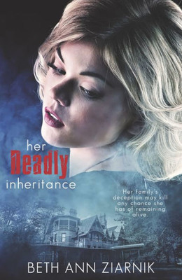 Her Deadly Inheritance (Jill Shepherd Suspense)