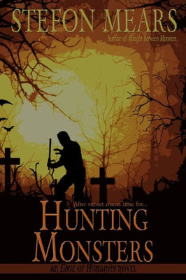 Hunting Monsters (Edge of Humanity)