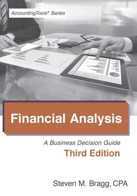 Financial Analysis: Third Edition: A Business Decision Guide