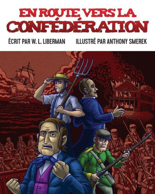 En route vers la Confédération (French Edition)