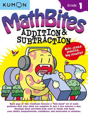 MathBites: Grade 1 Addition & Subtraction-Bite-Sized Practice, Big Results!