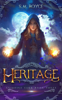 Heritage: an Epic Fantasy Adventure (Grimoire Saga)