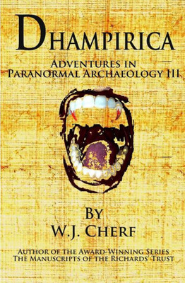 Dhampirica (Adventures in Paranormal Archaeology)
