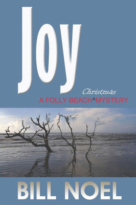 Joy: A Folly Beach Christmas Mystery (A Folly Beach Mystery)