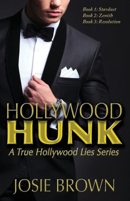 Hollywood Hunk (The True Hollywood Lies Series)