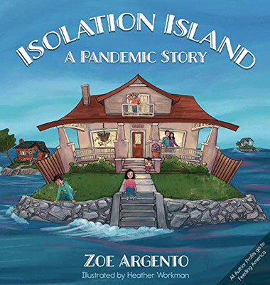 Isolation Island: A Pandemic Story