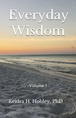 Everyday Wisdom: Volume 1
