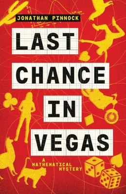 Last Chance in Vegas (A Mathematical Mystery)