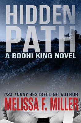 Hidden Path (A Bodhi King Novel)