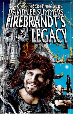 Firebrandt's Legacy (Space Pirates' Legacy)
