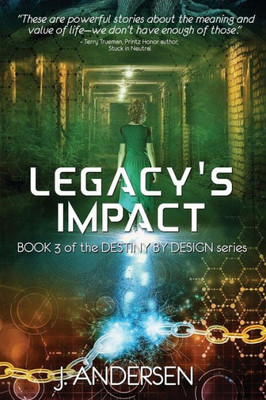 Legacy's Impact (Destiny by Design)