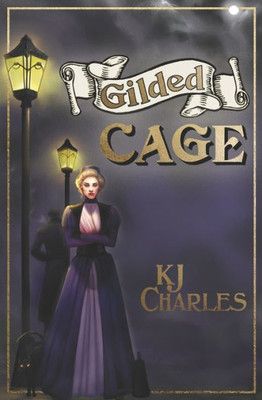 Gilded Cage (Lilywhite Boys)