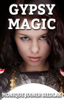 Gypsy Magic (Practical Magick)