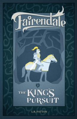 The King's Pursuit (Fairendale)