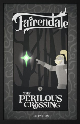 The Perilous Crossing (Fairendale)
