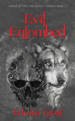 Evil Entombed (Touch of Evil the Devil's Trilogy)