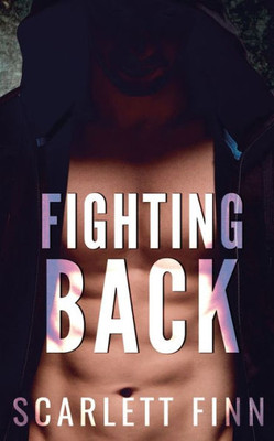 Fighting Back: Dark and Steamy... The Mob or their Marriage? (Risqué & Harrow Intertwined)