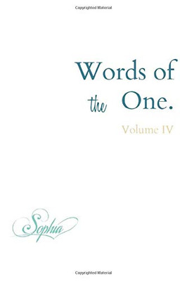 Words of (the) One: Volume IV (Words of One.)