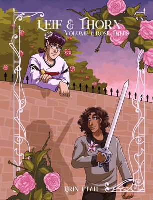 Leif & Thorn 1: Rose Trees