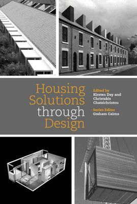 Housing Solutions through Design (Housing the Future)