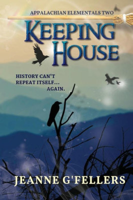 Keeping House (Appalachian Elementals)