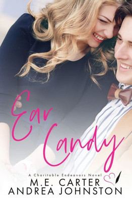 Ear Candy (Charitable Endeavors)
