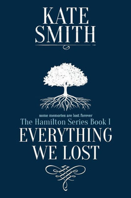 Everything We Lost (1) (Hamilton)