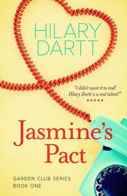 Jasmine's Pact: Book One in The Garden Club Series