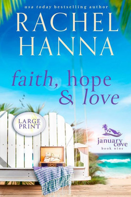 Faith, Hope & Love (January Cove)