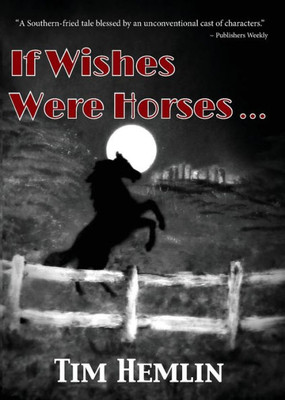 If Wishes Were Horses... (The Neil Marshall Mysteries)