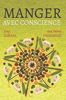 Manger avec conscience (French Edition)