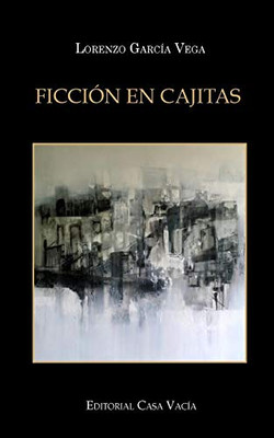 Ficción en cajitas (Segunda edición) (Spanish Edition)