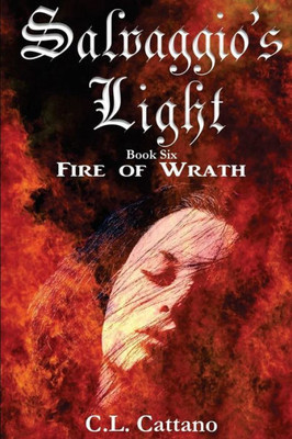 Fire of Wrath (Salvaggio's Light)