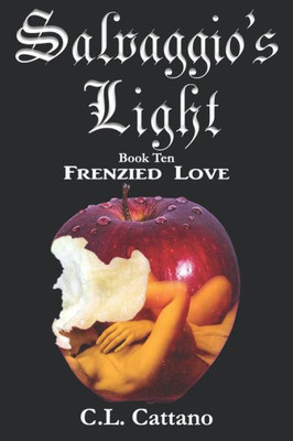 Frenzied Love (Salvaggio's Light)