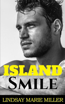 Island Smile (Jungle Eyes Trilogy) Island Smile (Jungle Eyes Trilogy)