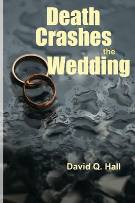 Death Crashes the Wedding (Death Most Unholy Series)