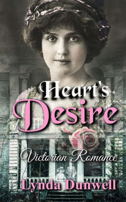 Heart's Desire: Victorian Romance