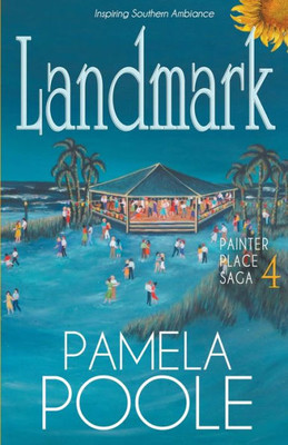 Landmark, Painter Place Saga 4