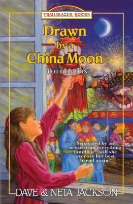 Drawn by a China Moon: Introducing Lottie Moon (Trailblazer Books)