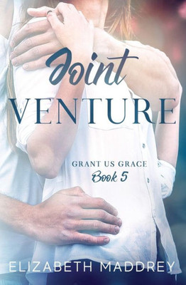 Joint Venture (Grant Us Grace)