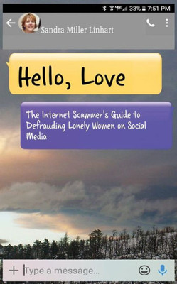 Hello, Love: The Internet Scammer's Guide to Defrauding Lonely Women on Social Media