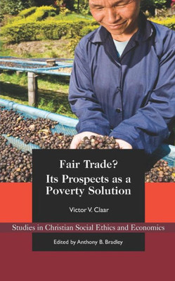 Fair Trade?: Its Prospects as a Poverty Solution