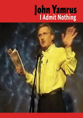 I Admit Nothing